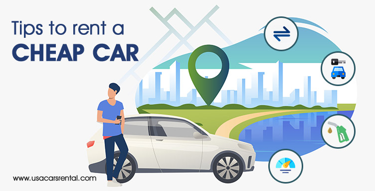 Tips to rent a cheap car